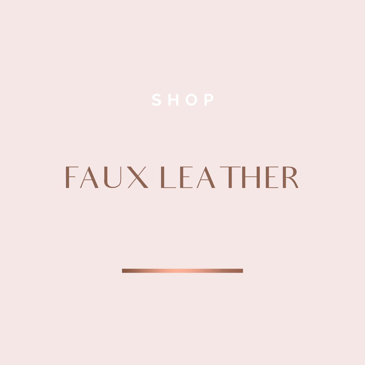 Faux Leather